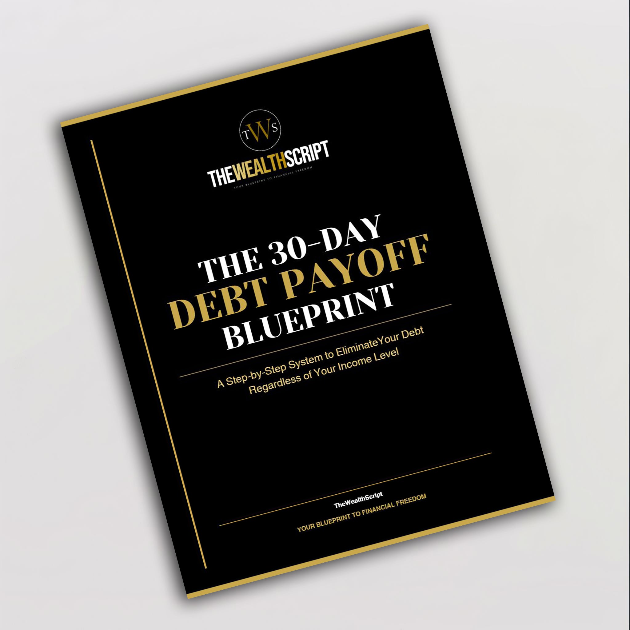 The 30-Day Debt Payoff Blueprint